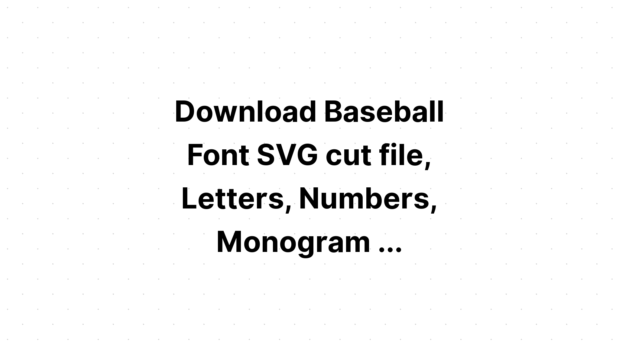 Download Free Svg Cut Files Baseball - Layered SVG Cut File